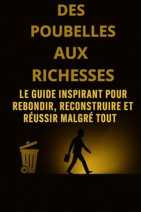 Des Poubelles aux Richesses